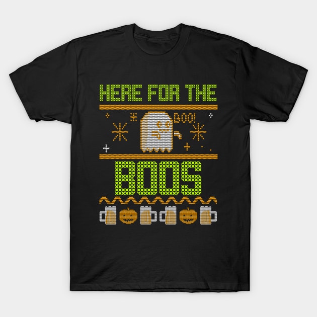 Here For The Boos Faux Sweater Funny Ghost Halloween Design T-Shirt by Up 4 Tee